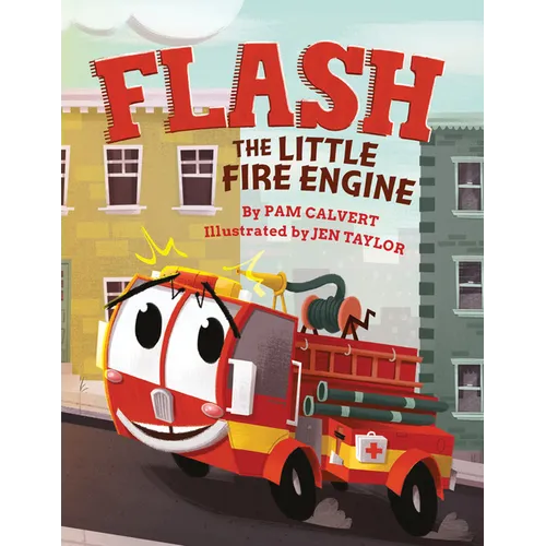 Flash, the Little Fire Engine - Hardcover