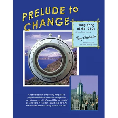 Prelude to Change, Hong Kong of the 1950s - Paperback