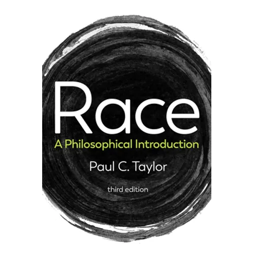 Race: A Philosophical Introduction - Hardcover