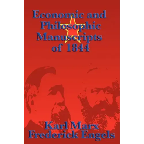 Economic and Philosophic Manuscripts of 1844 - Paperback