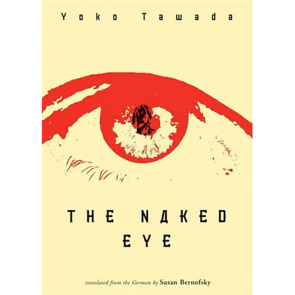 The Naked Eye - Paperback