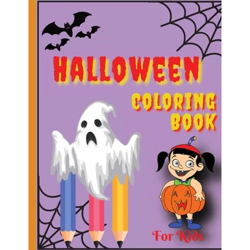 Halloween Coloring Book: Happy Halloween Coloring Book for Toddlers (Halloween Books for Kids) - Paperback