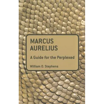 Marcus Aurelius: A Guide for the Perplexed - Paperback