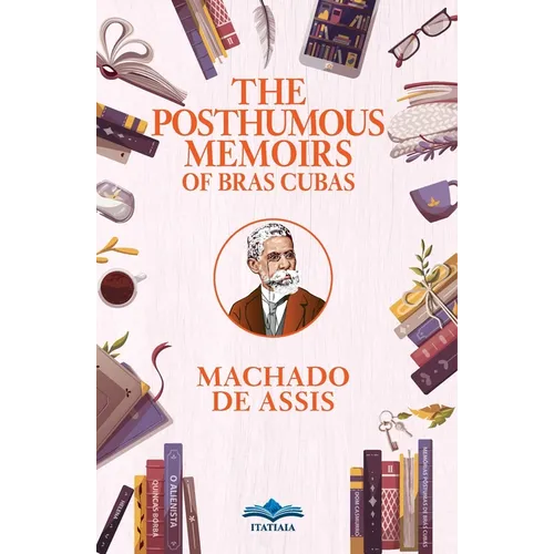 The Posthumous Memoirs of Bras Cubas - Paperback
