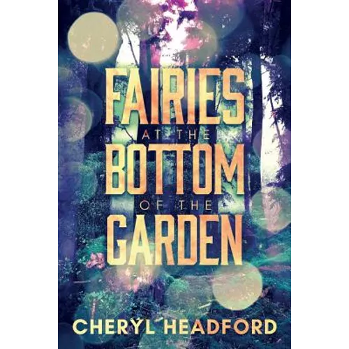 Fairies at the Bottom of the Garden - Paperback