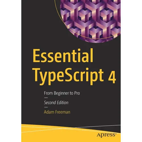 Essential Typescript 4: From Beginner to Pro - Paperback