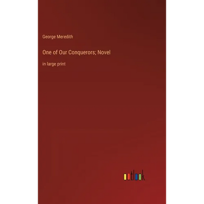 One of Our Conquerors; Novel: in large print - Hardcover