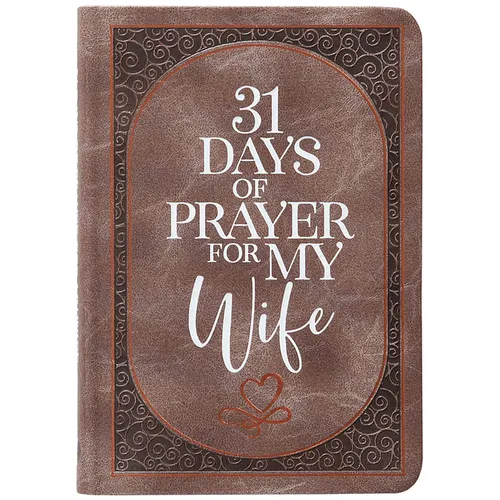 31 Days of Prayer for My Wife - Imitation Leather