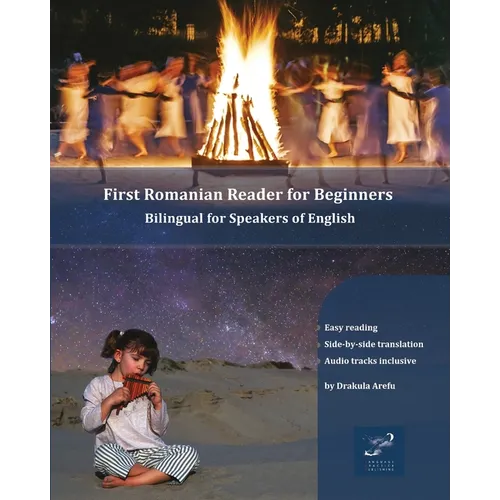 First Romanian Reader for Beginners: Bilingual for Speakers of English - Paperback