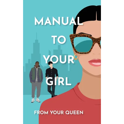 Manual to Your Girl - Hardcover