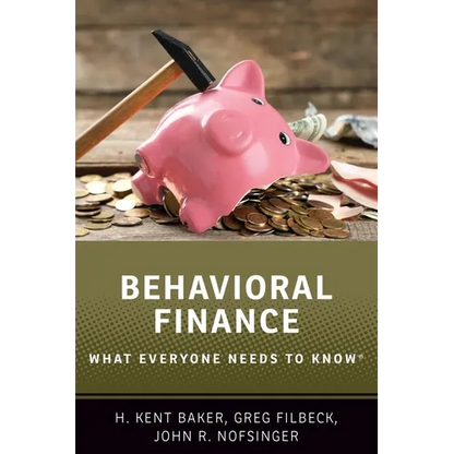 Behavioral Finance: What Everyone Needs to KnowÂ(R) - Paperback