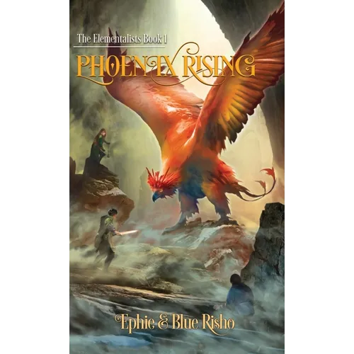Phoenix Rising - Hardcover