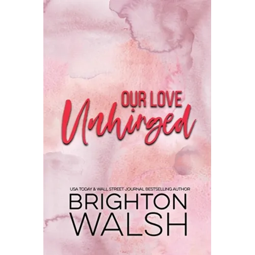 Our Love Unhinged - Paperback