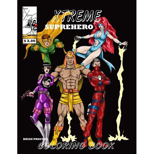 Xtreme Superhero Coloring Book - Paperback