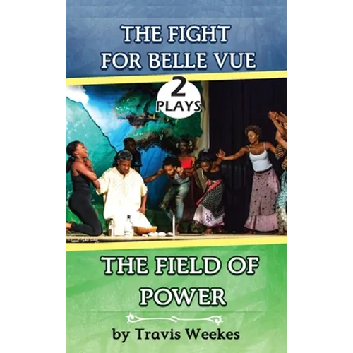 The Fight for Belle Vue and The Field of Power - Paperback