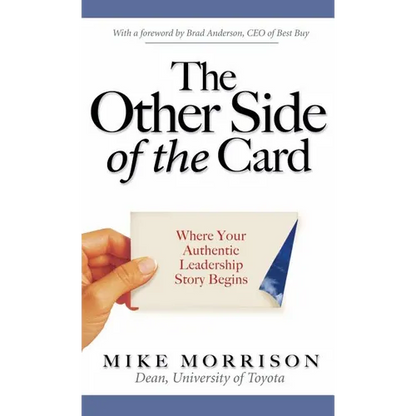 The Other Side of the Card: Where Your Authentic Leadership Story Begins - Hardcover