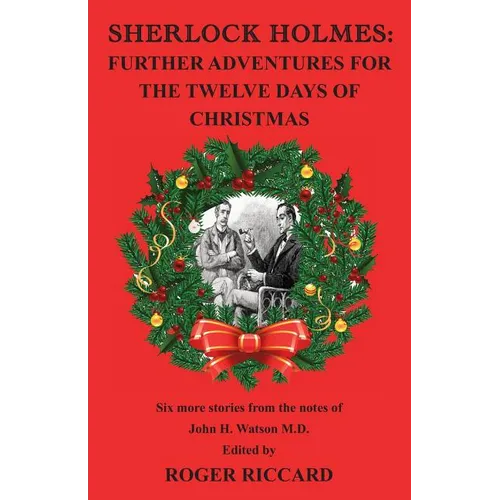 Sherlock Holmes: Further Adventures for the Twelve Days of Christmas - Paperback