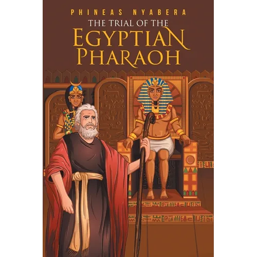 The Trial of the Egyptian Pharaoh - Paperback