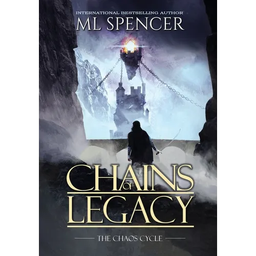 Chains of Legacy - Hardcover