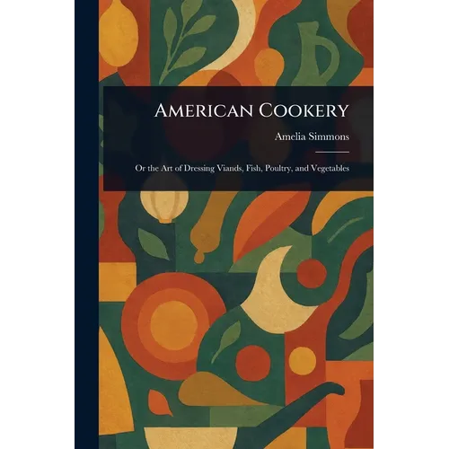 American Cookery - Paperback