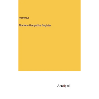 The New-Hampshire Begister - Hardcover