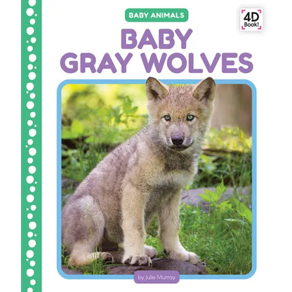Baby Gray Wolves - Library Binding