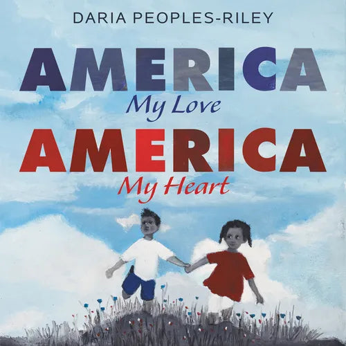 America, My Love, America, My Heart - Hardcover