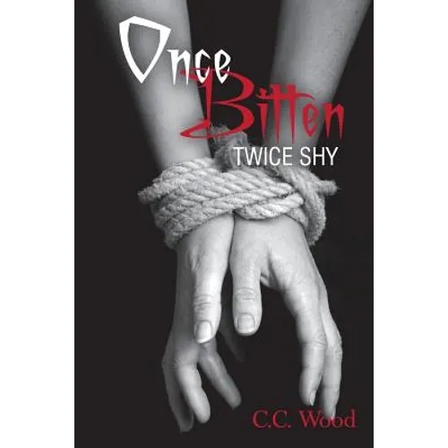 Once Bitten, Twice Shy - Paperback