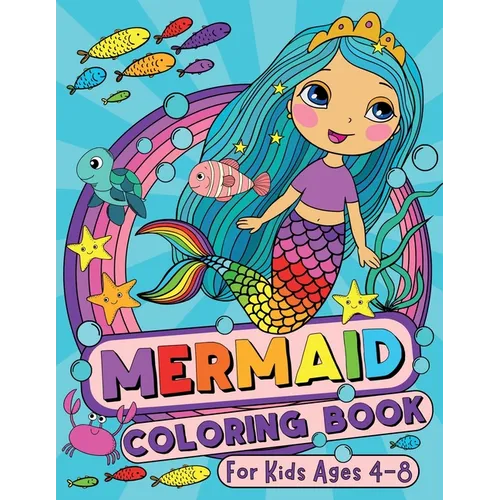 Mermaid Coloring Book for Kids Ages 4-8 - Paperback