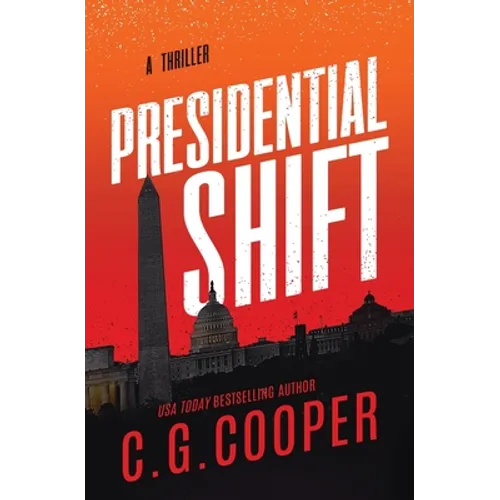 Presidential Shift: Book 4 of the Corps Justice Series - Paperback