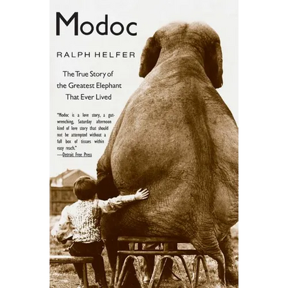 Modoc: The True Story of the Greatest Elephant That Ever Lived - Paperback