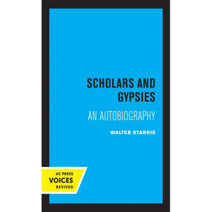 Scholars and Gypsies: An Autobiography - Paperback