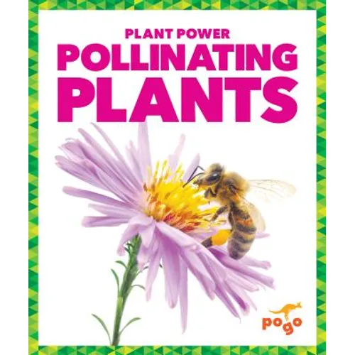 Pollinating Plants - Library Binding