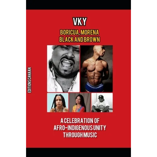 Boricua, Morena Black and Brown A Celebration of Afro-Indigenous Unity Through Music - Paperback