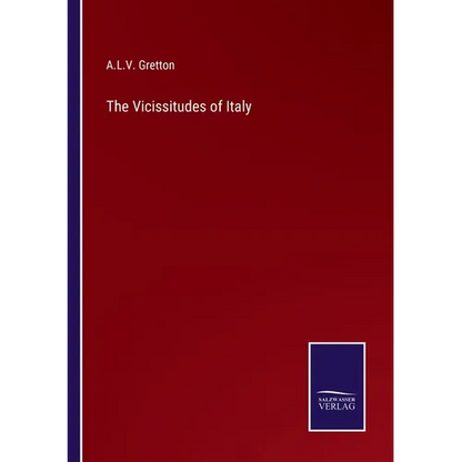 The Vicissitudes of Italy - Paperback
