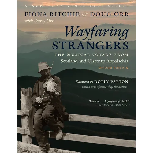 Wayfaring Strangers: The Musical Voyage from Scotland and Ulster to Appalachia - Paperback