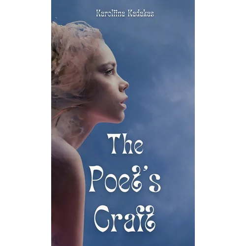 The Poet's Craft - Hardcover