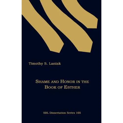 Shame and Honor in the Book of Esther - Paperback