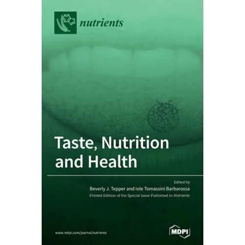 Taste, Nutrition and Health - Hardcover