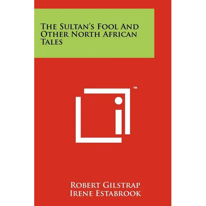 The Sultan's Fool And Other North African Tales - Paperback