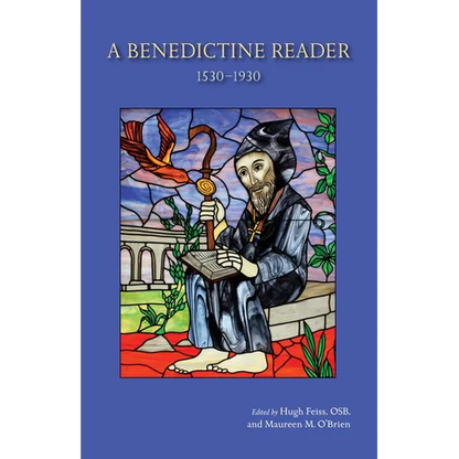 A Benedictine Reader: 1530-1930 - Paperback