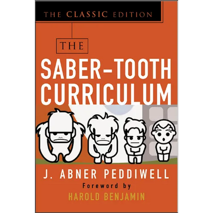 The Saber-Tooth Curriculum, Classic Edition - Paperback