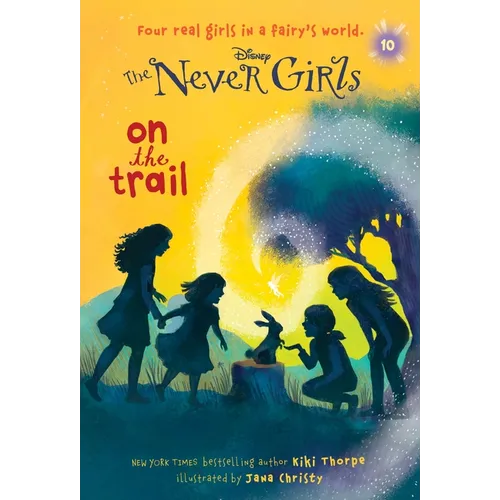 Never Girls #10: On the Trail (Disney: The Never Girls) - Paperback