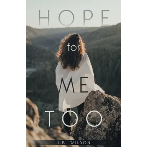 Hope for Me Too - Paperback