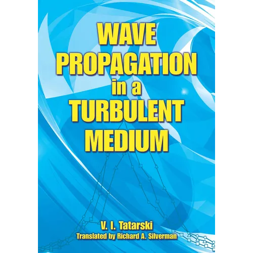 Wave Propagation in a Turbulent Medium - Paperback