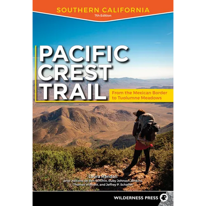 Pacific Crest Trail: Southern California: From the Mexican Border to Tuolumne Meadows - Paperback