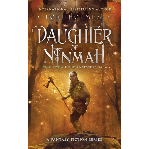 Daughter of Ninmah: Book 2 of The Ancestors Saga, A Fantasy Fiction Series - Paperback