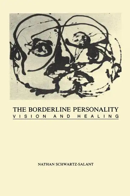 The Borderline Personality: Vision and Healing - Paperback