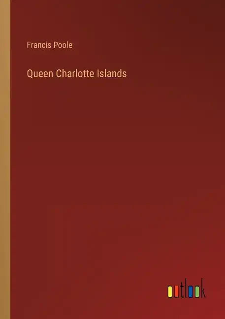 Queen Charlotte Islands - Paperback