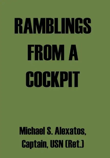 Ramblings from a Cockpit - Hardcover